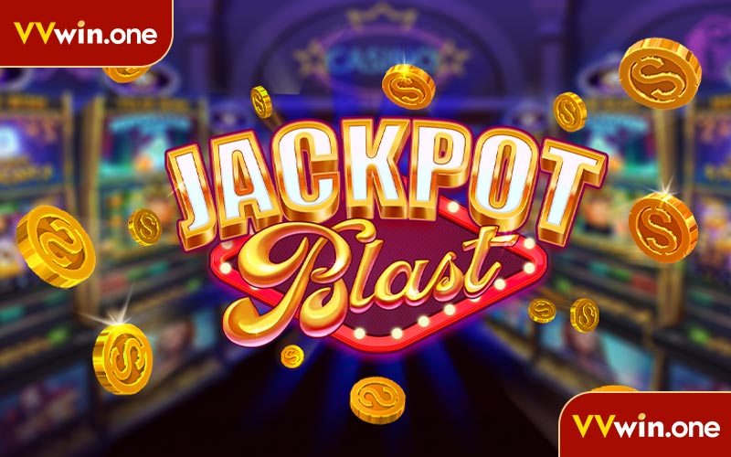 Hiểu Jackpot là gì và chiến thuật giành giải thưởng đặc biệt